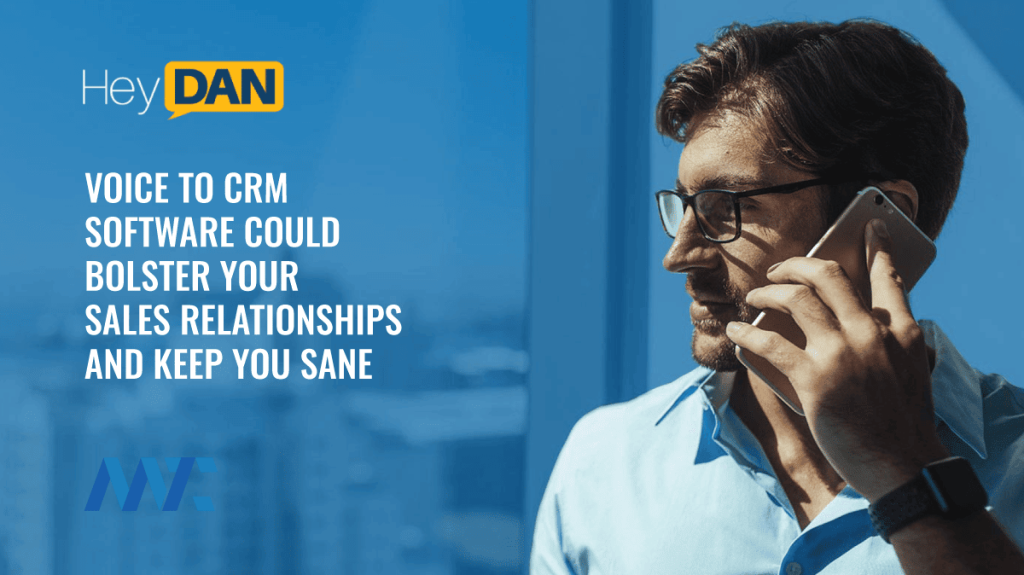 Hey Dan: Voice to CRM Transcription