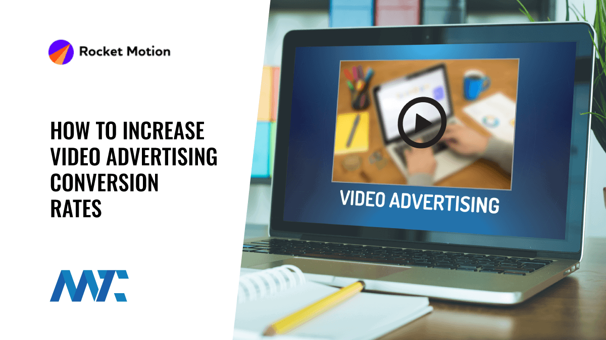 5 Tips To Increase Your Video Advertising Conversion Rates 1 How to increase video advertising conversion rates