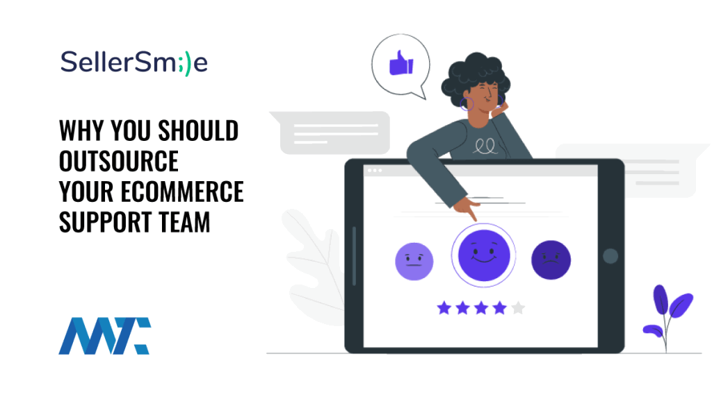 SellerSmile Outsource Customer Support for Ecommerce