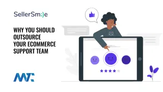 SellerSmile Outsource Customer Support for Ecommerce