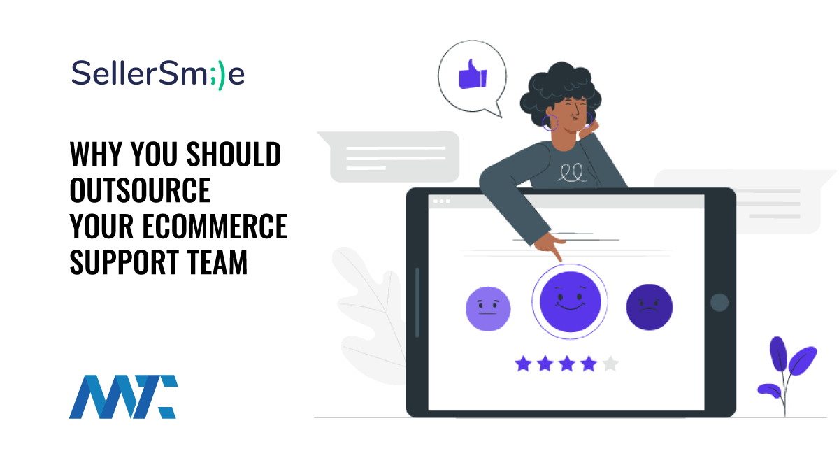 SellerSmile Outsource Customer Support for Ecommerce