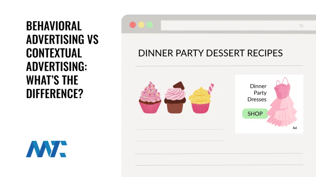Behavioral vs. contextual advertising, what's the difference?