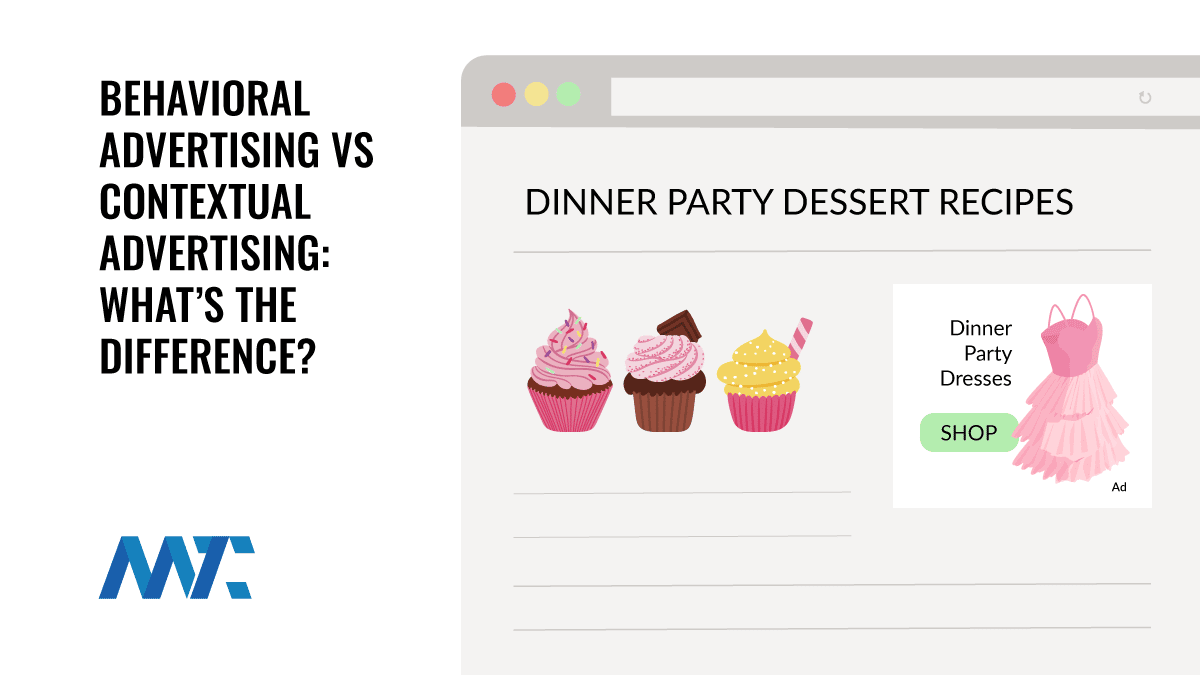 Behavioral vs. contextual advertising, what's the difference?