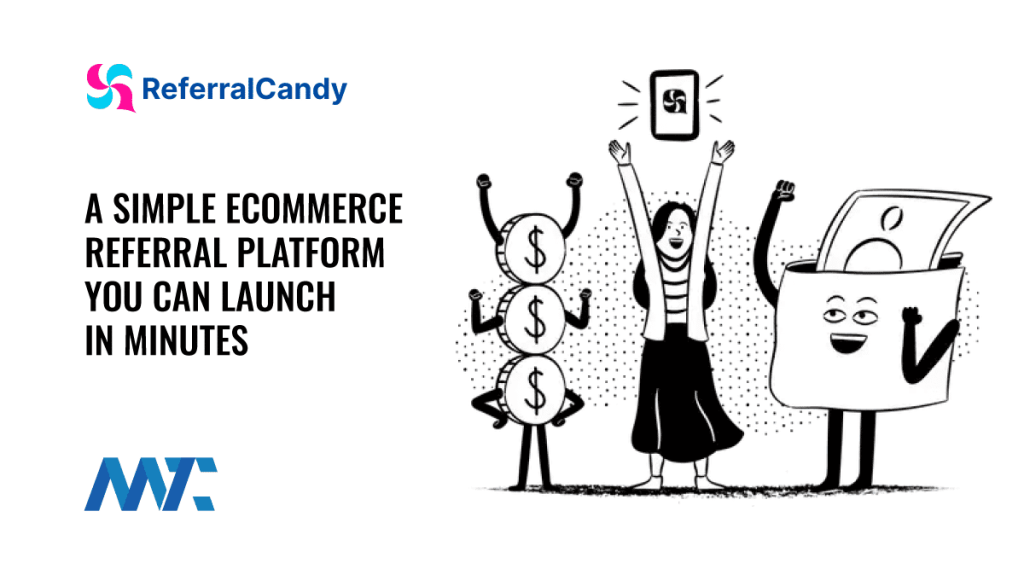 ReferralCandy: Referral and Affiliate Platform for E-Commerce Platforms