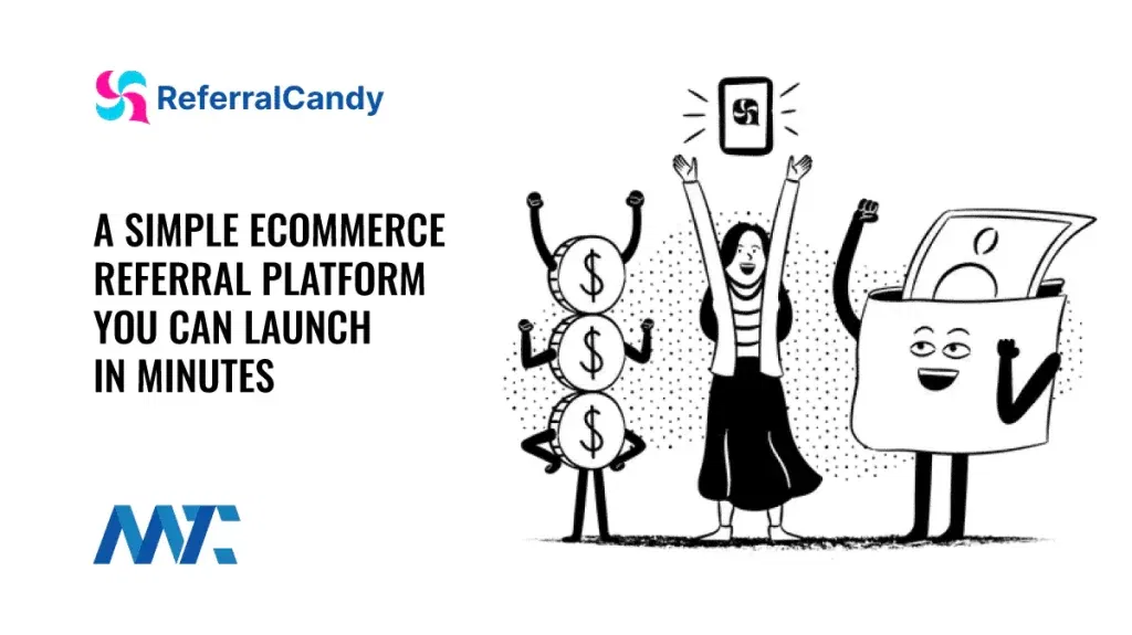 ReferralCandy: Referral and Affiliate Platform for E-Commerce Platforms