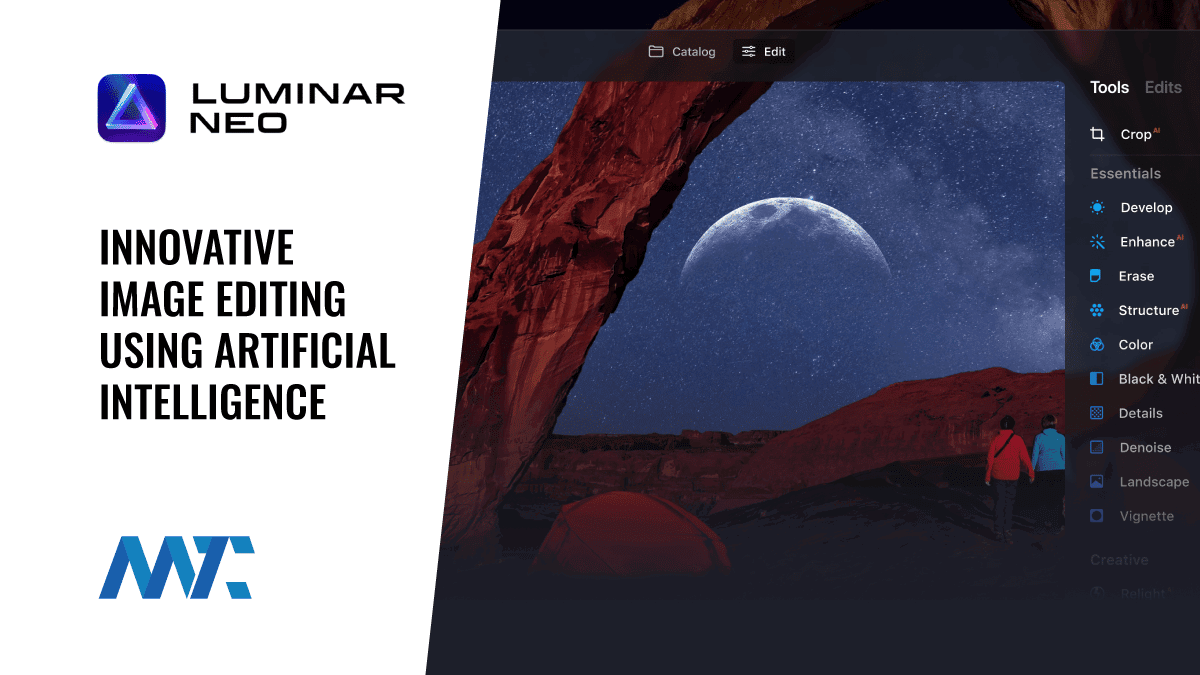 Luminar Neo: Innovative Image Editing Using Artificial Intelligence (AI) 1 Luminar Neo AI Photo Editor