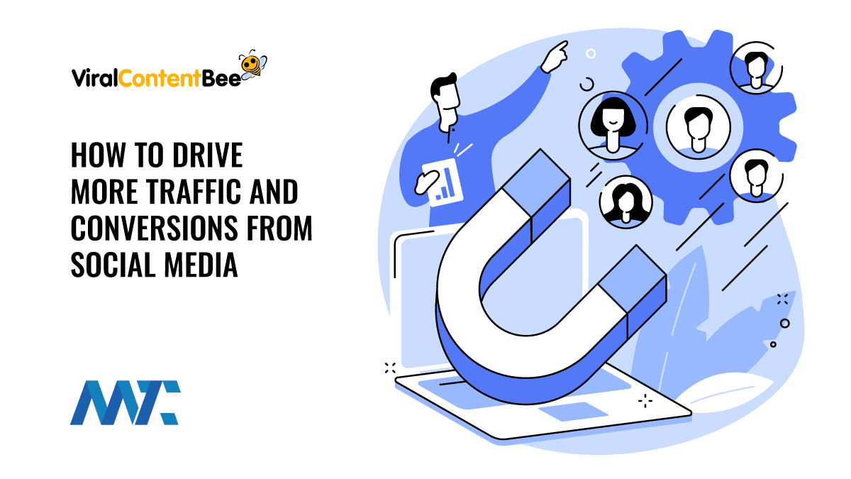 How To Drive More Traffic And Conversions From Social Media 1 How to Drive More Leads and Conversions from Social Media