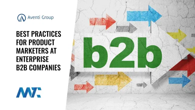 B2B Product Marketing Best Practices