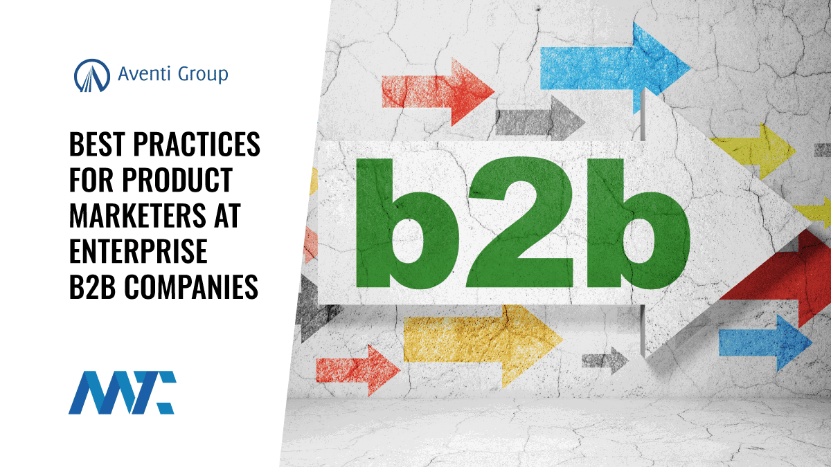B2B Product Marketing Best Practices