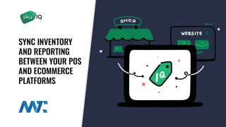 SKU IQ: Synchronize POS and Ecommerce Inventory