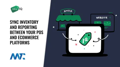 SKU IQ: Synchronize POS and Ecommerce Inventory