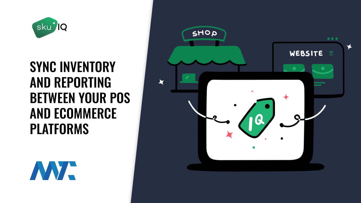SKU IQ: Synchronize POS and Ecommerce Inventory