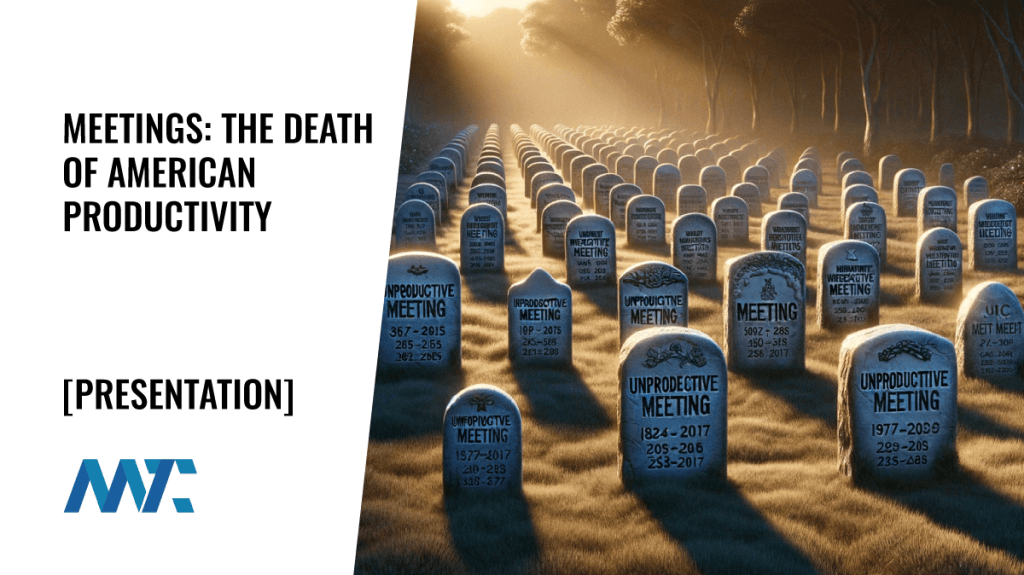Meetings: The Death of American Productivity