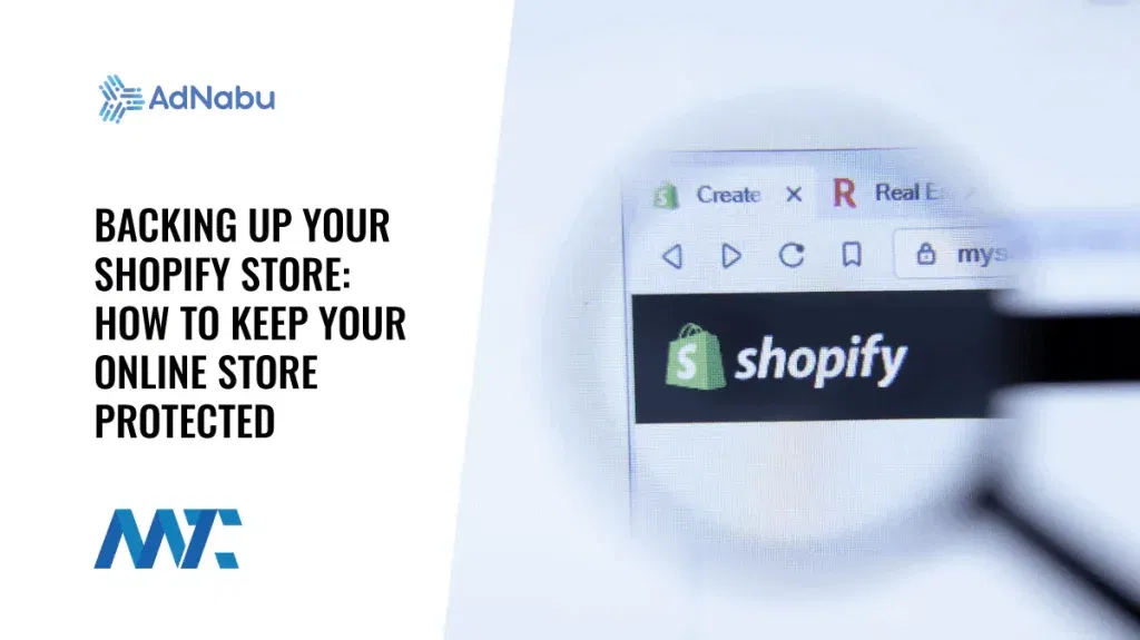 Ways To Back Up Your Shopify Store