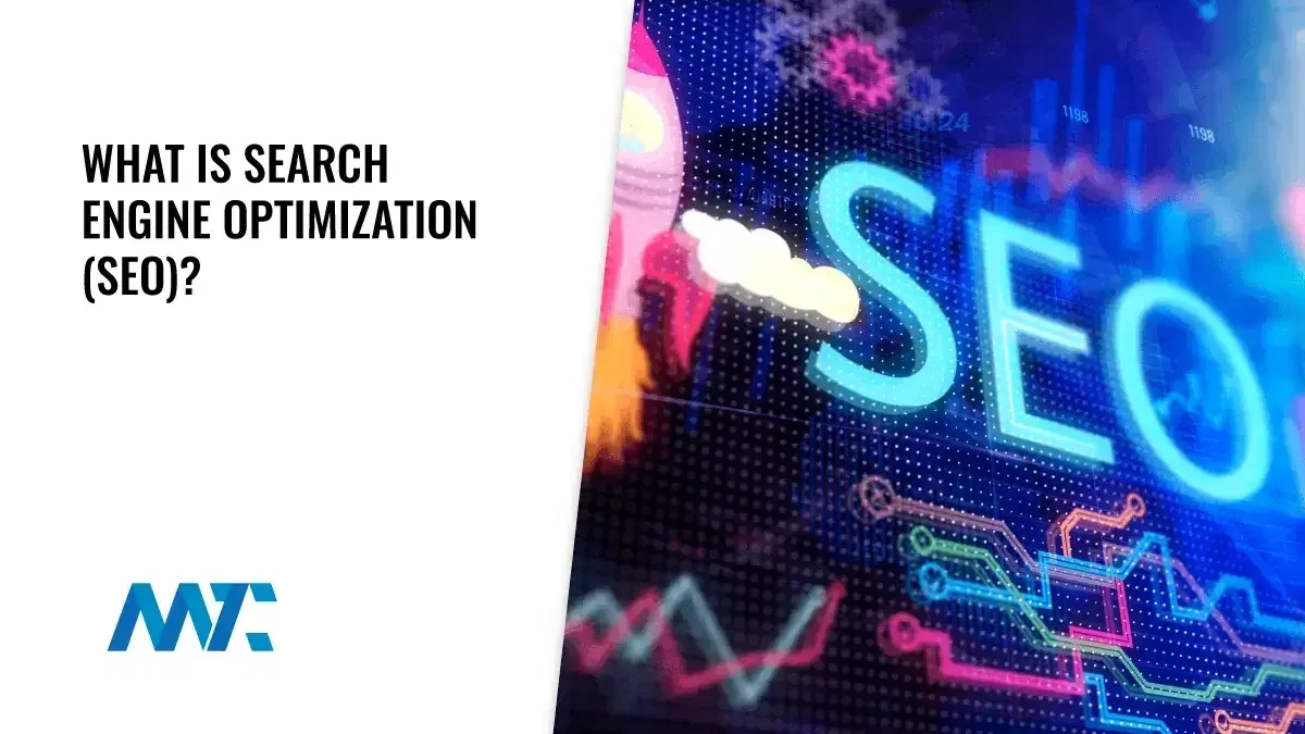 What is SEO? Search Engine Optimization