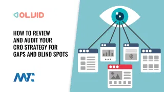 CRO Audit and Gaps - Conversion Rate Optimization