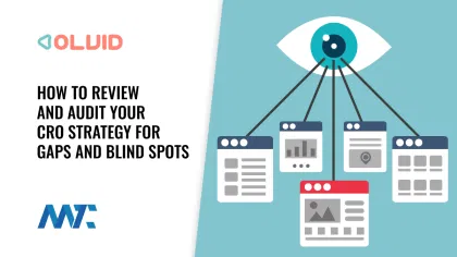 CRO Audit and Gaps - Conversion Rate Optimization