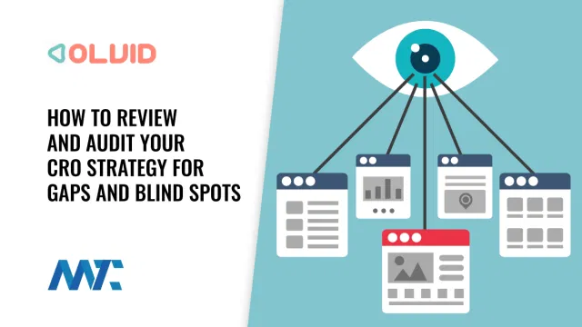 CRO Audit and Gaps - Conversion Rate Optimization