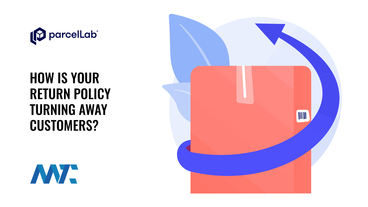 How Is Your Return Policy Turning Away Customers? 1 Return Policy Research And Best Practices