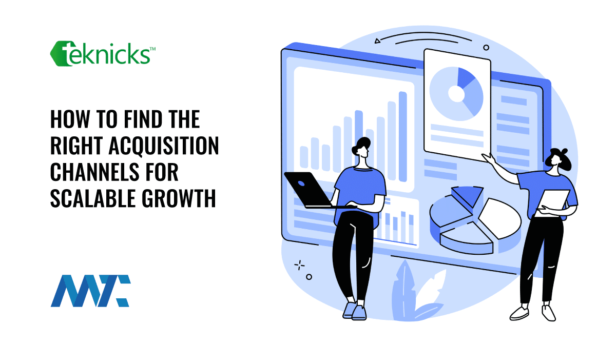 Acquisition Channels for Scalable Growth