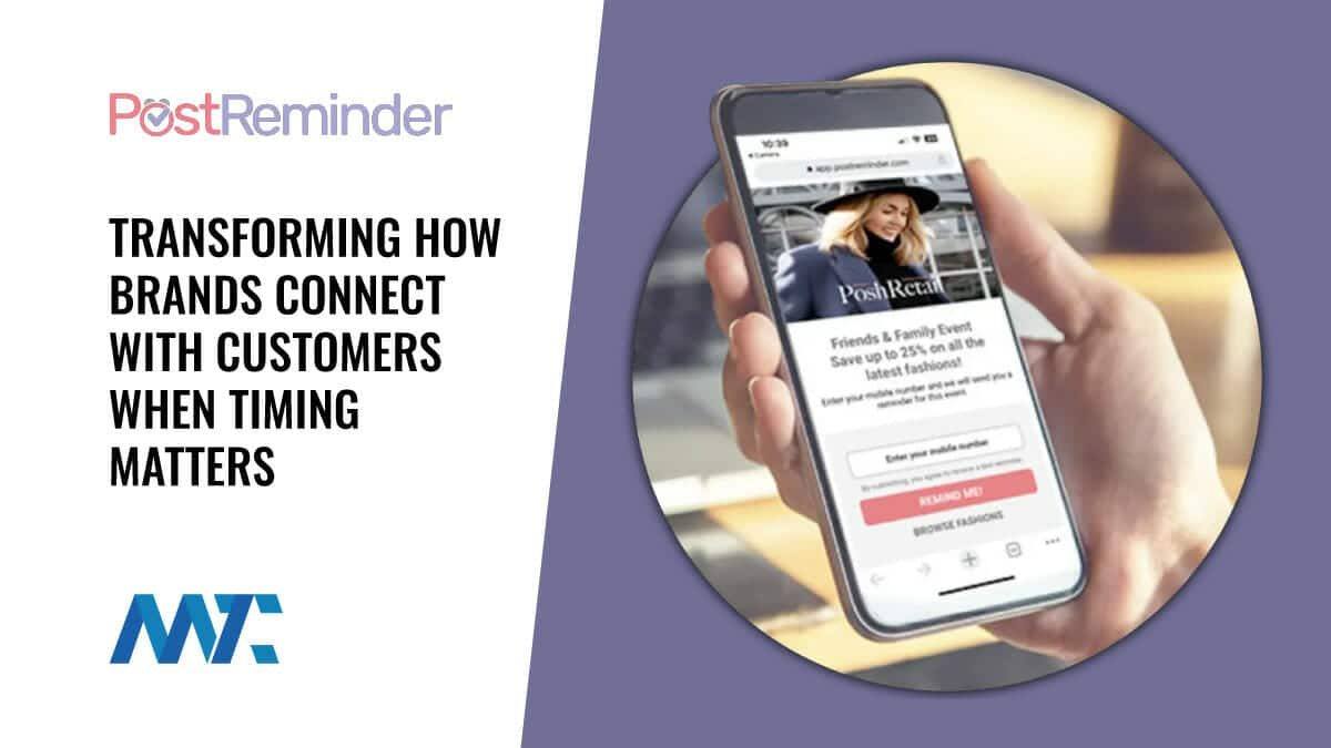 PostReminder: Transforming How Brands Connect With Customers When Timing Matters 1 PostReminder - Remind Consumers About Sales, Events, and Offers