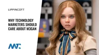 Tech Marketing and M3GAN