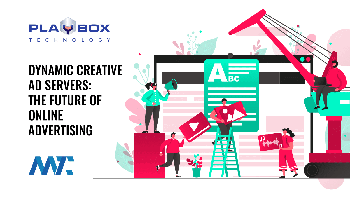 Dynamic Creative Ad Servers: The Future of Online Advertising 1 What are dynamic creative ad servers?