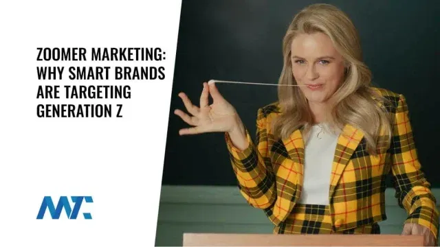 Generation Z: Why Smart Brands Are Marketing To Zoomers