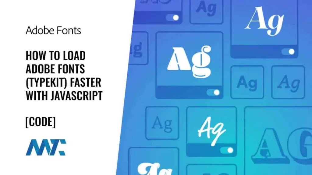 How To Load Adobe Fonts Typekit Faster With JavaScript