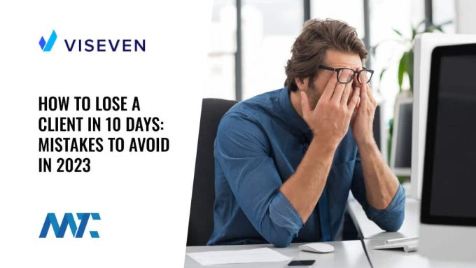 Mistakes that will lead to you losing clients