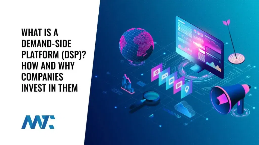 What is a DSP? Demand Side Platform for Advertising