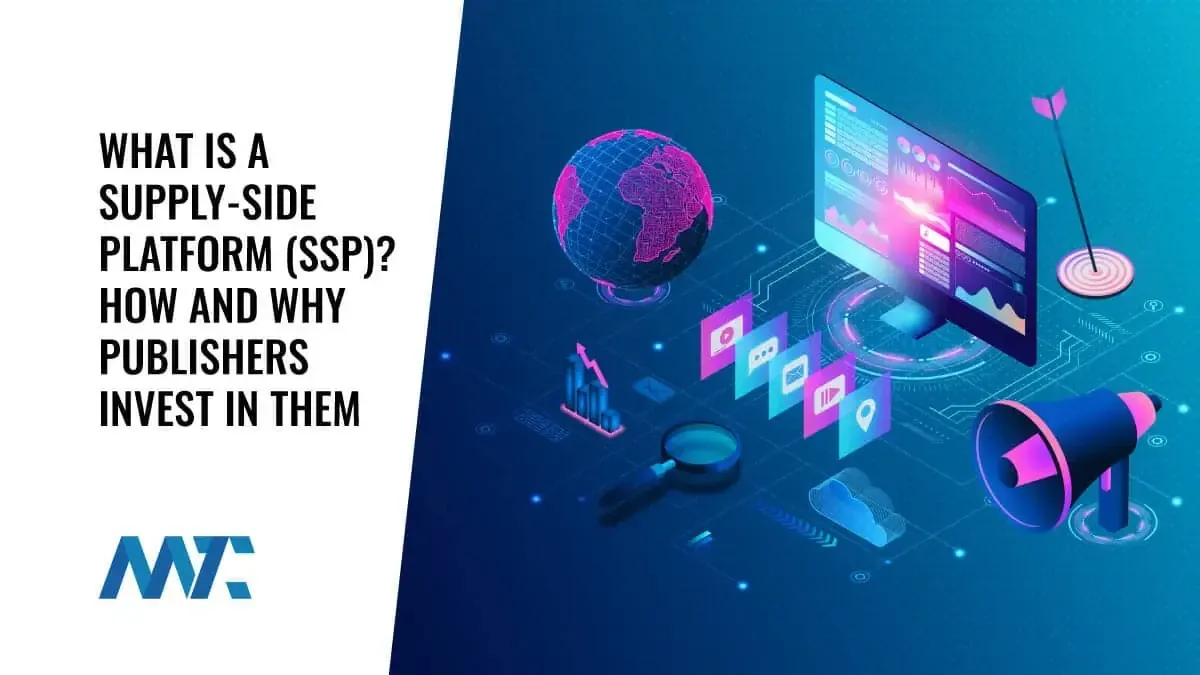 What is a Supply-Side Platform (SSP)?
