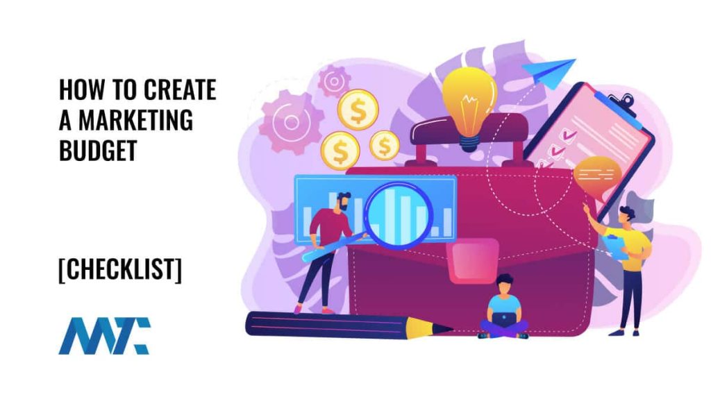 How to Create A Marketing Budget (Line Items and Checklist)