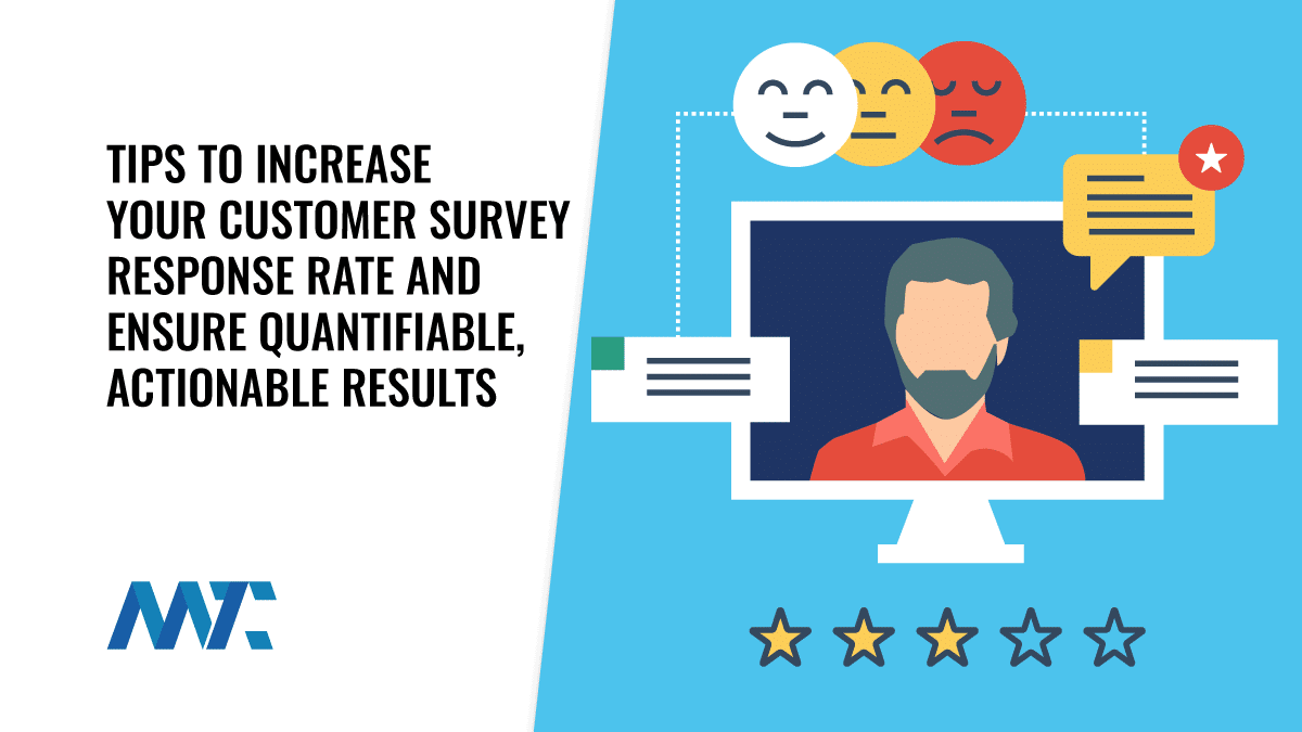 20 Tips To Increase Your Customer Survey Response Rate And Ensure Quantifiable, Actionable Results 1 How to increase survey participation