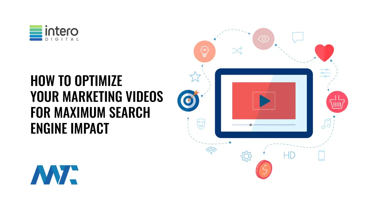Video SEO: How to Optimize Videos for Marketing Impact