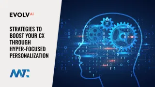 Boosting Customer Experience With AI-Driven Hyper-Personalization