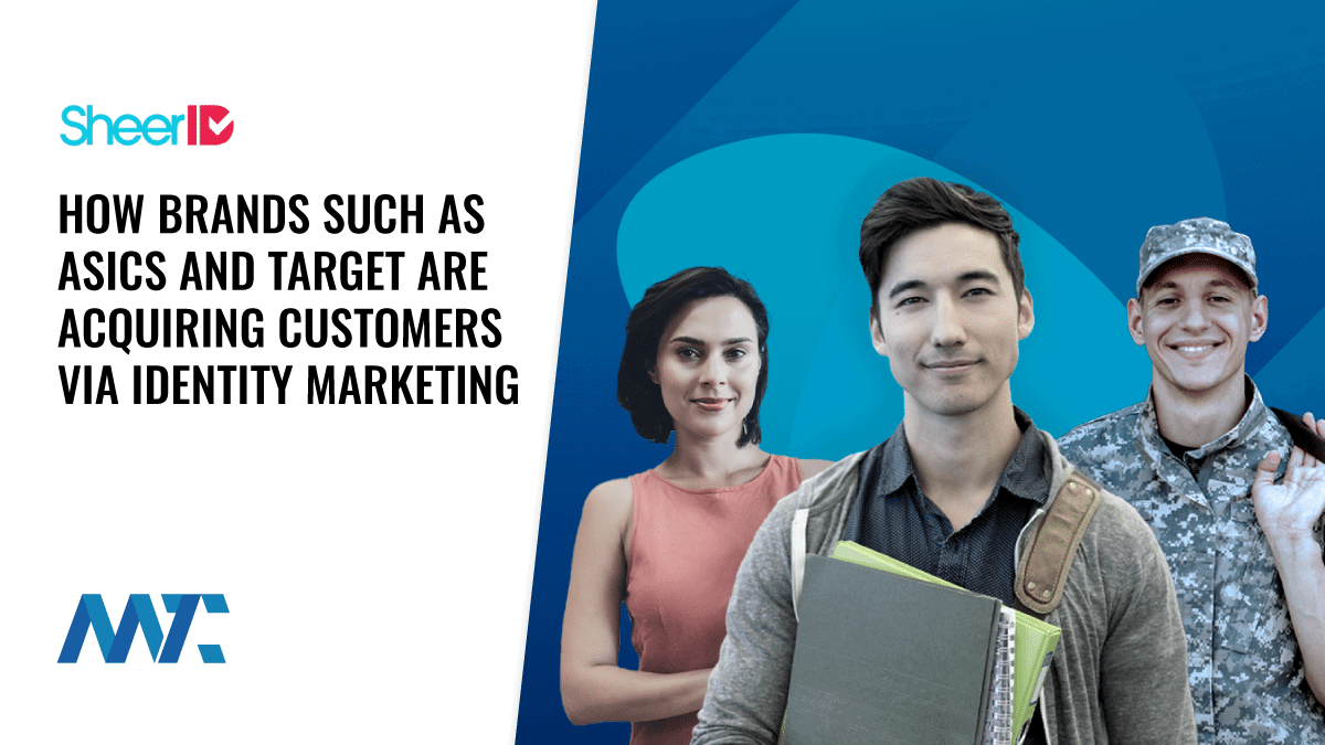 SheerID: How Brands Such as ASICS and Target are Acquiring Customers Via Identity Marketing 1 SheerID Identity Marketing Product Overview