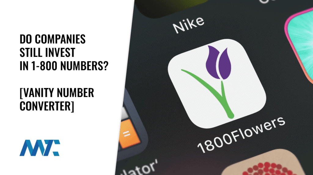 1-800 toll-free number benefits and vanity phone number converter