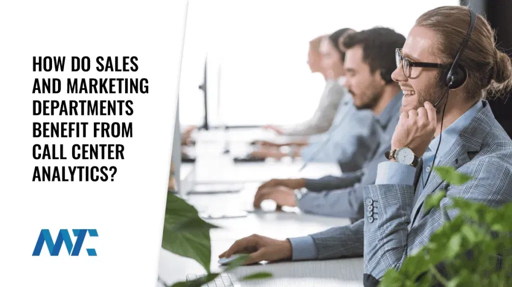 Benefits, KPIs, Metrics of Call Center Analytics