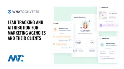 WhatConverts Lead Tracking and Attribution for Agencies