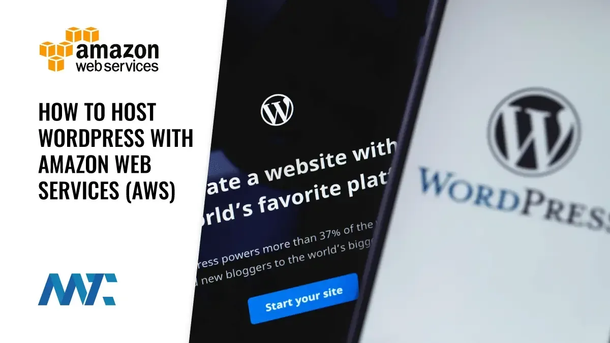 How to host WordPress on Amazon Web Services (AWS)