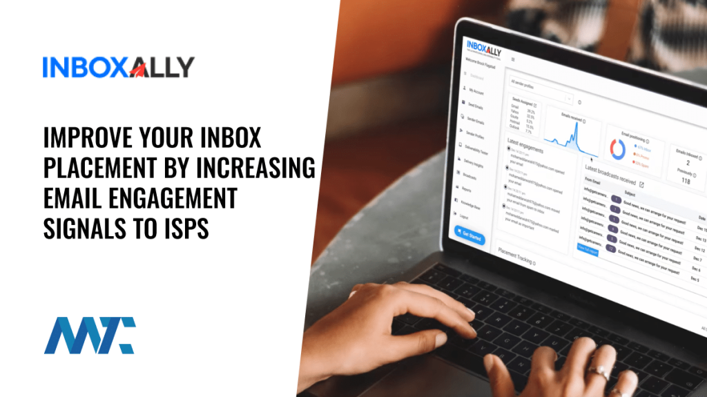 Improve Your Inbox Placement by Increasing Email Engagement Signals to ISPs with InboxAlly