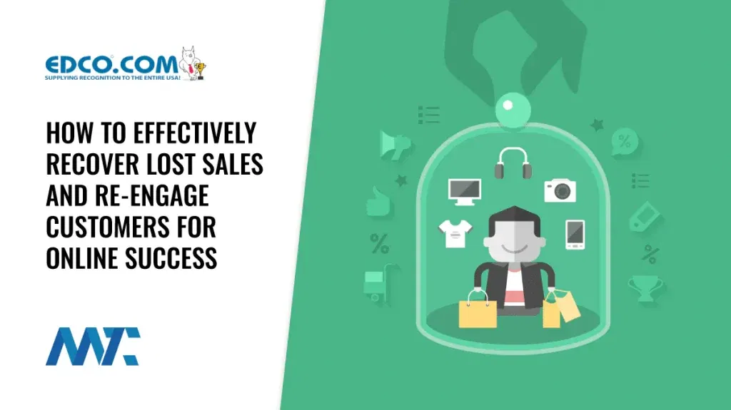 How to Recover Lost Sales and Re-engage Customers
