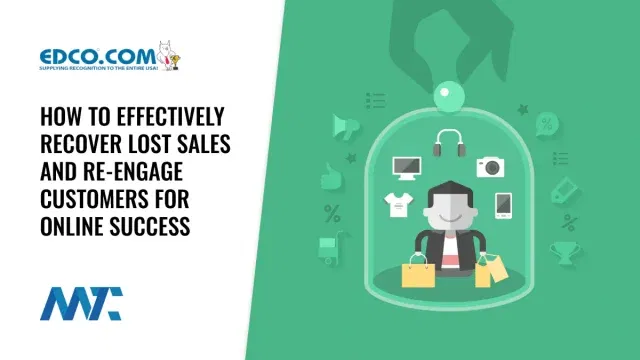 How to Recover Lost Sales and Re-engage Customers