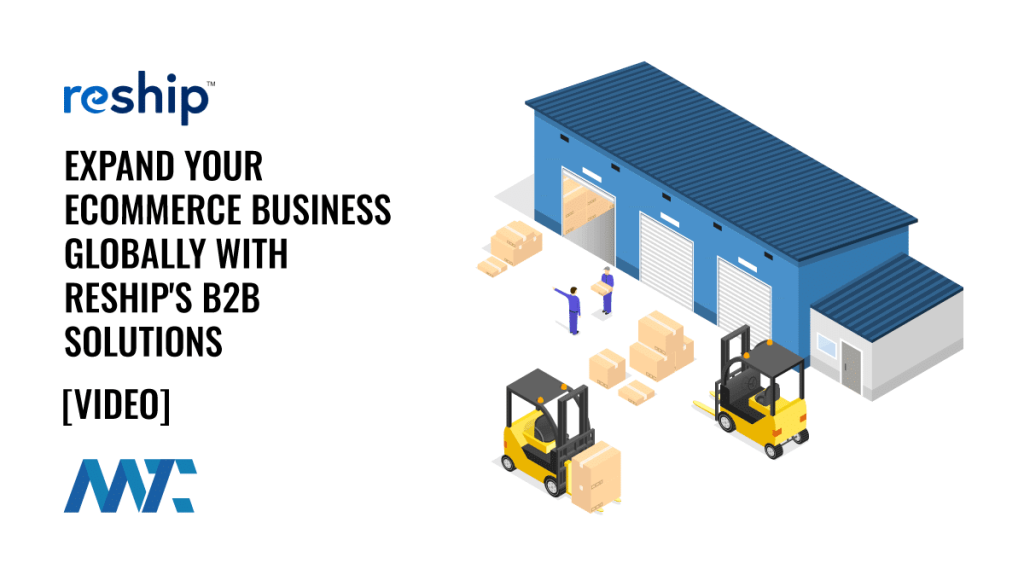 Reship: Expand Ecommerce Globally (Shipping, Storage, Returns)