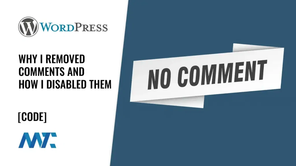 Why and How to remove and disable wordpress comments