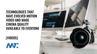 Motion Video Technologies