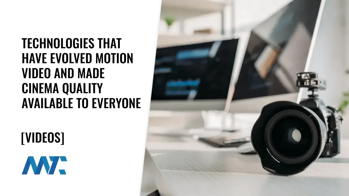 Motion Video Technologies