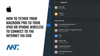 Tether MacBook Pro via USB to iPad or iPhone for Wireless Internet