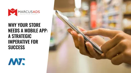 Why Your Store Needs a Mobile App